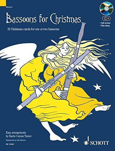Bassoons for Christmas: 20 Christmas carols for one or two bassoons With a CD of performances and accompaniments (Misc)