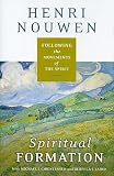 Spiritual Formation: Following the Movements of the Spirit [Hardcover]