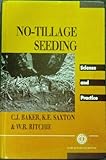 No-tillage seeding : science and practice