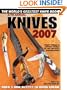 Knives 2007: The World's Greatest Knife Book