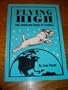 Flying High: The Complete Book of Flyball