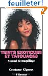 Teints exotiques et tatouages : Manue...