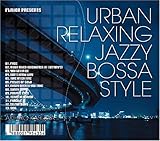FLAVOR presents URBAN RELAXING JAZZY BOSSA STYLE