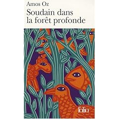 Soudain dans la for�t profonde