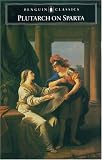 Plutarch on Sparta (Penguin Classics)