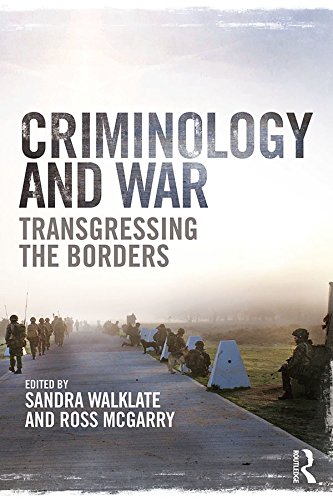 Criminology and War: Transgressing the Borders (Routledge Studies in Crime and Society)