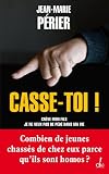 Casse-toi !