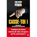 Casse-toi !