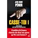 Casse-toi !