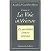 Pratique de la voie int�rieure : Le quotidien comme exercice