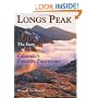 Longs Peak: The Story Of Colorado's Favorite Fourteener