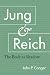 Book Jung and Reich: The Body as Shadow