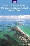 Florida's Port Charlotte, Manasota Key, Gasparilla Island & Punta Gorda