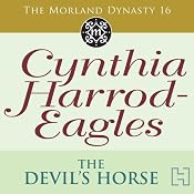 Dynasty 16: The Devil's Horse | [Cynthia Harrod-Eagles]