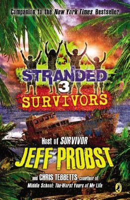 [(Survivors Stranded #3 )] [Author: Jeff Probst] [Nov-2013]