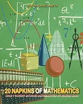 20 Napkins of Mathematics 20 Napkins of Mathematics