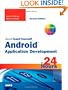 Sams Teach Yourself Android Application Development in 24 Hours (Sams Teach Yourself...in 24 Hours)