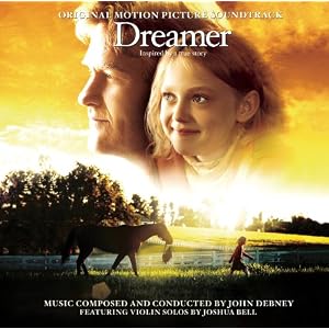 Dreamer [Original Motion Picture Soundtrack] by John Debney (Audio CD - 2005) - Soundtrack