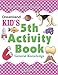 5th Activity Book - General Knowledge: IQ (Kid