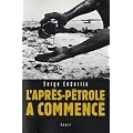 L'apr�s-p�trole a commenc�