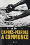 L'apr�s-p�trole a commenc�