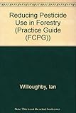 Reducing pesticide use in forestry
