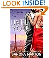 UNTIL YOU