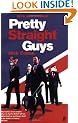 Pretty Straight Guys