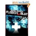 Fleisch und Blut: Thriller
