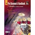 The Pro Drummer's Handbook: Tips and Tools to Survive As a Working Drummer