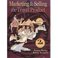 Marketing And Selling The Travel Product by James F. Burke and Barry Resnick