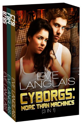 Cyborgs: More Than Machines (3-in-1)