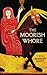 The Moorish Whore: A Novel