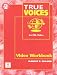 True Voices 2:  An EFL Video  (Video Workbook)  (True Colors Series)