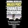 The Thanatos Syndrome