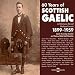 Various-60 Years of Scottish Gaelic Recording Vocalists (2CD) cd cover