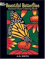 Beautiful Butterflies Stained Glass Coloring Book (Dover Pictorial Archives)