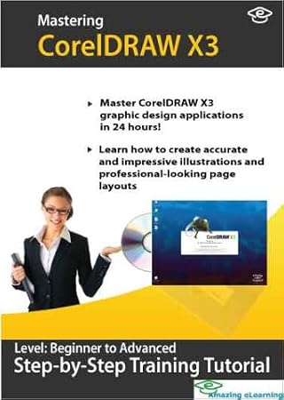CorelDRAW X3 Training Course Level 1 and 2 by Amazing eLearning