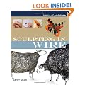 Sculpting in Wire (Basics of Sculpture)