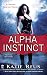 Alpha Instinct: A Moon Shifter Novel Thumbnail