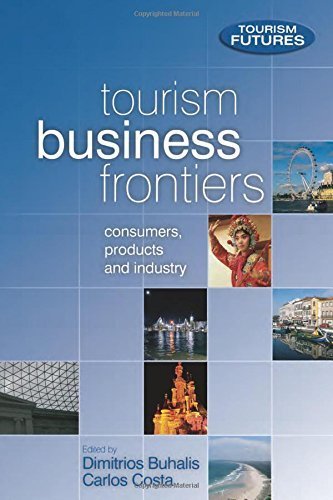 Tourism Business Frontiers (Tourism Futures) by Dimitrios Buhalis (2005-10-03)