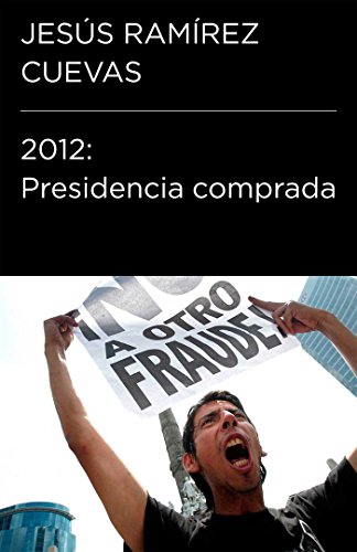 Presidencia comprada (Spanish Edition)