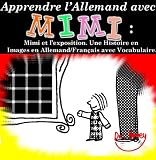 Acheter le livre Apprendre lAllemand avec Mimi: Mimi et lexposition. Une Histoire en Images en Allemand/Français avec Vocabulaire.
