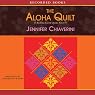 Aloha Quilt: An Elm Creek Quilts Novel