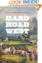 Hard Road West: History and Geology along the Gold Rush Trail