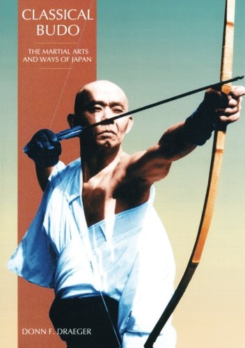 classical budo martial arts  ways of japan series  vol 2