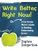Write Better, Right Now! A Fan Fiction Writer's Guide to Avoiding Embarassing Errors Write Better, Right Now! A Fan Fiction Writer's Guide to Avoiding Embarassing Errors