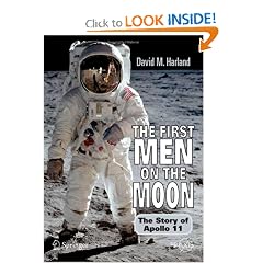 The First Men on the Moon: The Story of Apollo 11 (Springer Praxis Books / Space Exploration)