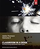 Adobe Premiere Elements 11 : classroom in a book : the official training workbook from Adobe systems
