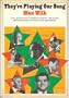 They're playing our song;: From Jerome Kern to Stephen Sondheim - the stories behind the words and music of two generations